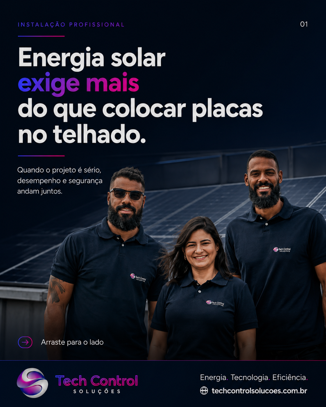 Equipe Tech Control: energia solar exige mais do que colocar placas no telhado